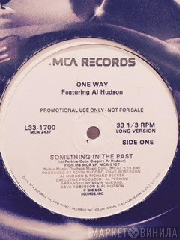 One Way, Al Hudson - Something In The Past