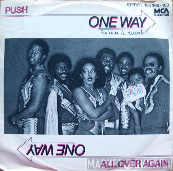 One Way Featuring Al Hudson  - Push / All Over Again