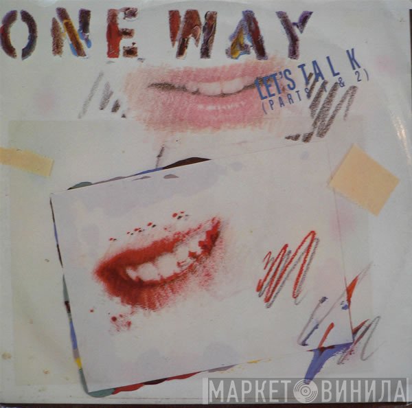 One Way - Let's Talk (Parts 1 &amp; 2)
