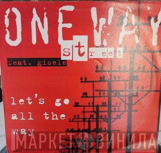 One Way Street - Let's Go All The Way