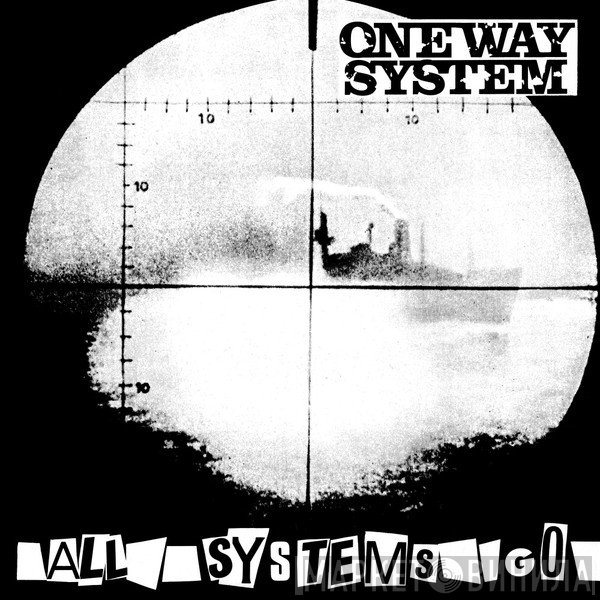 One Way System  - All Systems Go