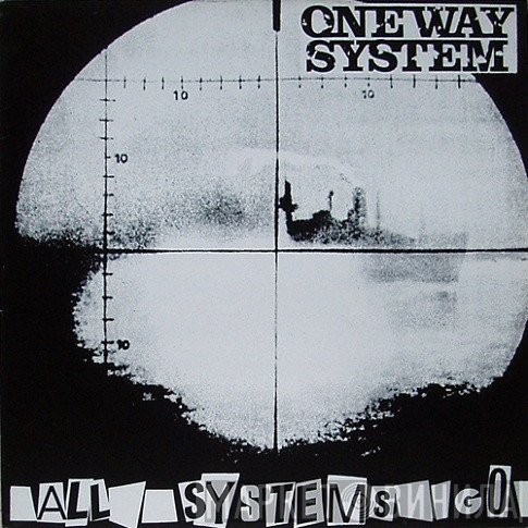 One Way System  - All Systems Go