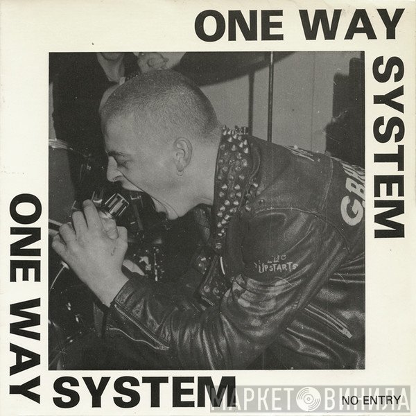 One Way System  - No Entry