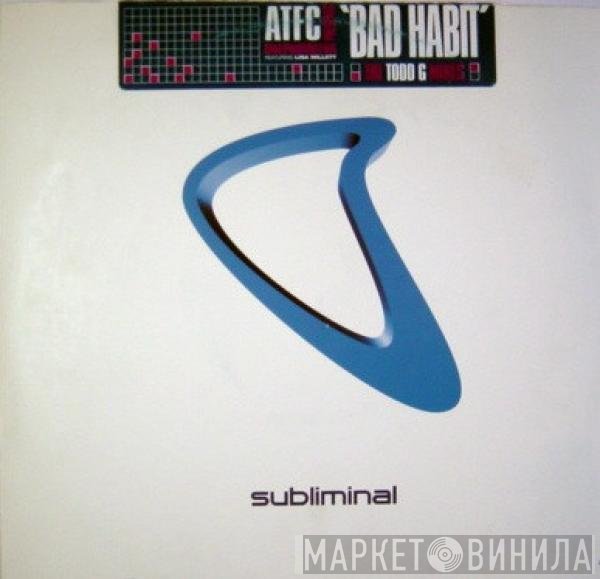 OnePhatDeeva, ATFC, Lisa Millett - Bad Habit (The Todd G. Mixes)