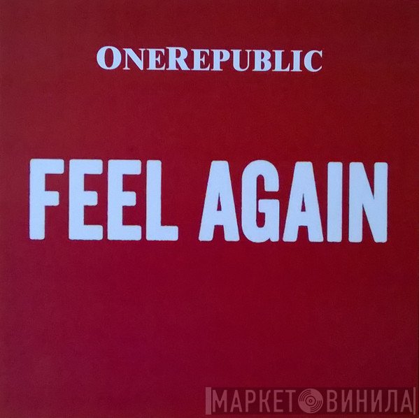OneRepublic  - Feel Again