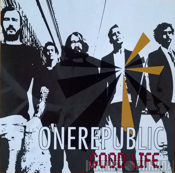 OneRepublic  - Good Life