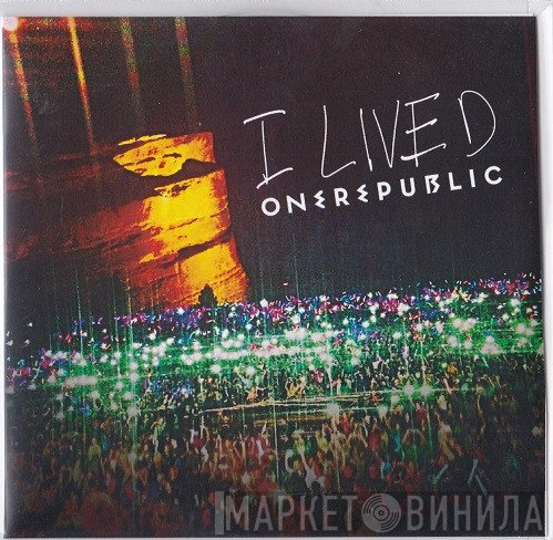 OneRepublic  - I Lived