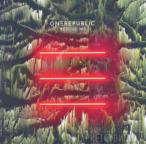 OneRepublic  - Rescue Me