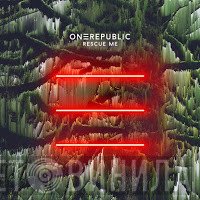 OneRepublic  - Rescue Me