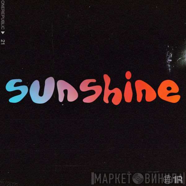 OneRepublic  - Sunshine