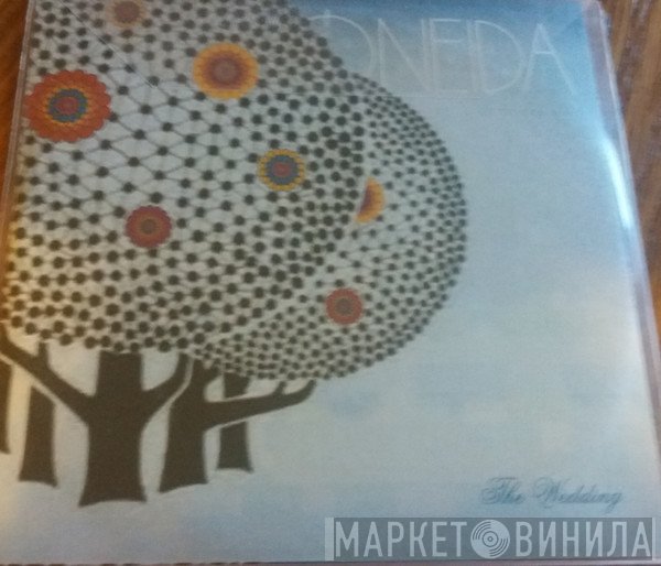 Oneida - The Wedding - Album Sampler