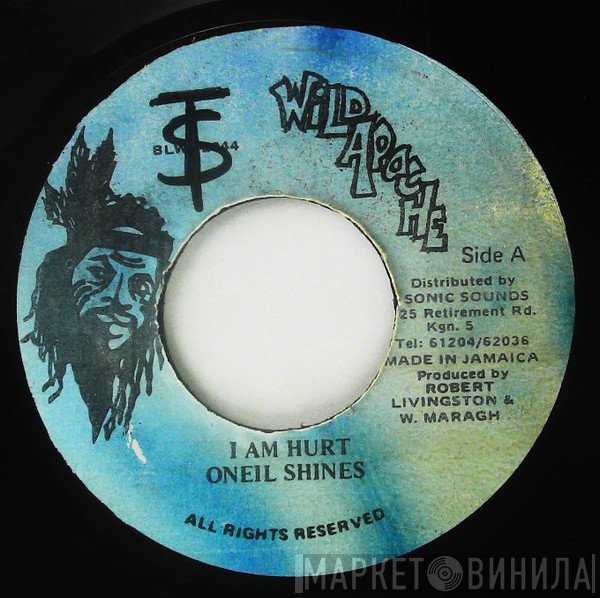 Oneil Shines - I Am Hurt