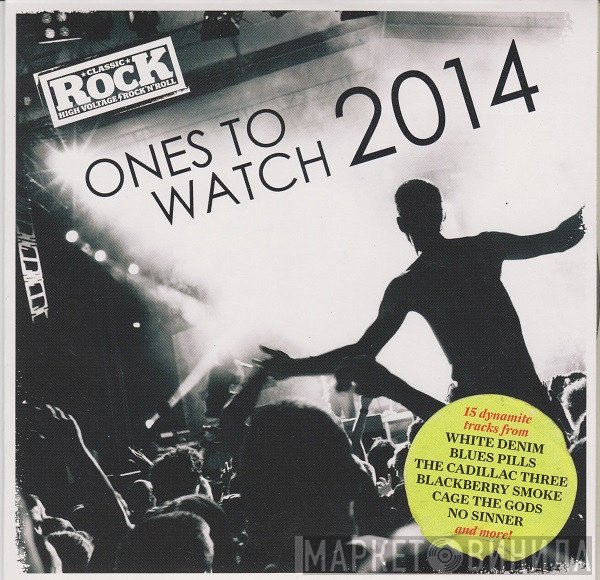  - Ones To Watch 2014