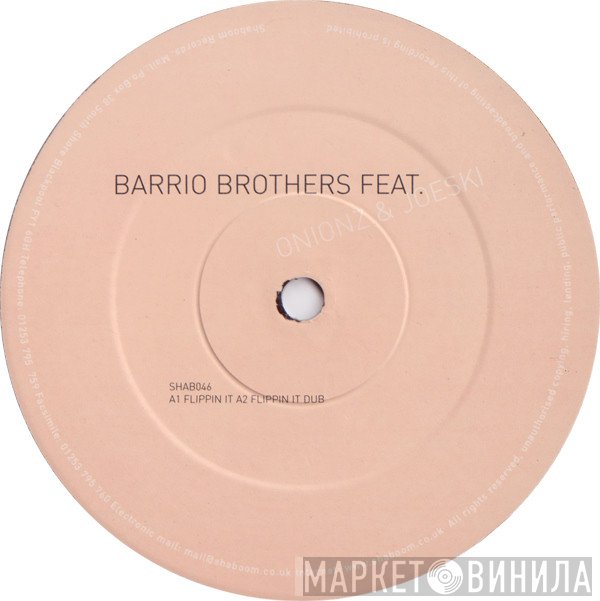 Onionz, Joeski, Barrio Brothers - Flippin It