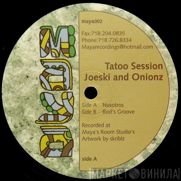 Onionz, Joeski - Tatoo Session