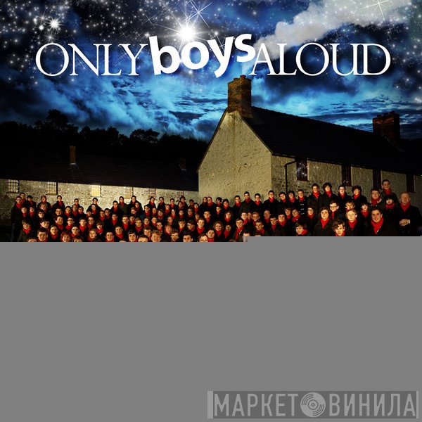 Only Boys Aloud - Only Boys Aloud - The Christmas Edition