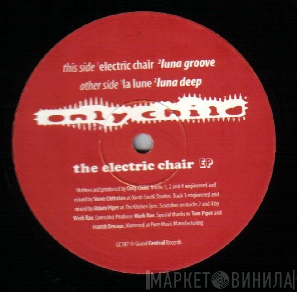 Only Child - The Electric Chair EP