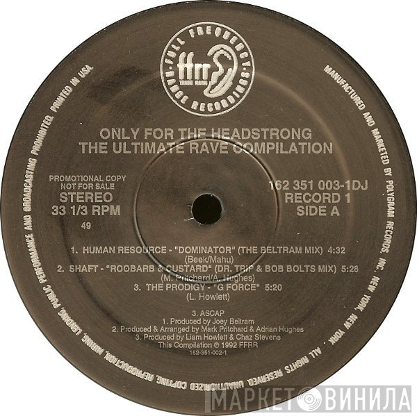  - Only For The Headstrong: The Ultimate Rave Compilation