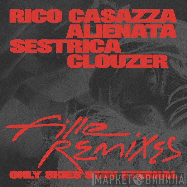  - Only Skies Stay Eternal Remixes