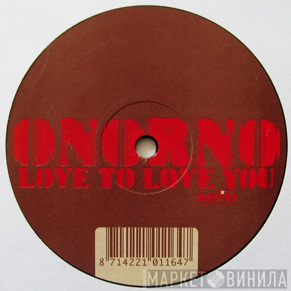 Onorno  - Love To Love You