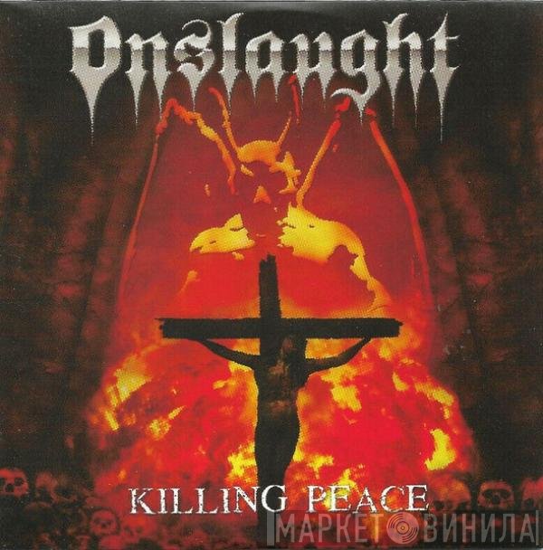 Onslaught  - Killing Peace