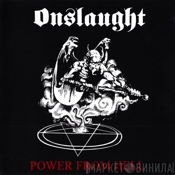 Onslaught  - Power From Hell