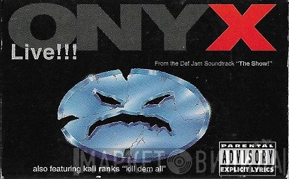 Onyx / Kali Ranks  - Live!!!