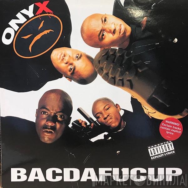 Onyx - Bacdafucup