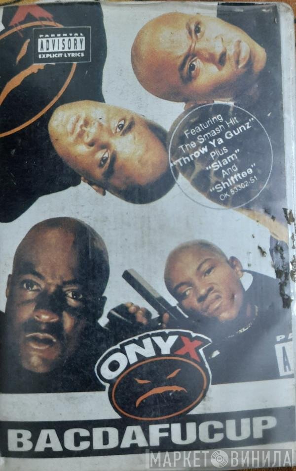 Onyx  - Bacdafucup