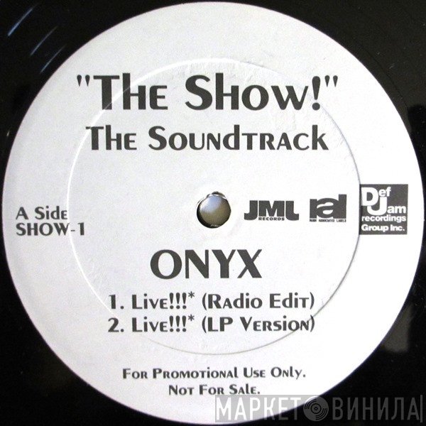 Onyx, Kali Ranks - "The Show!" The Soundtrack