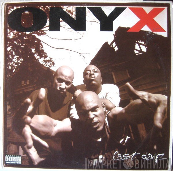 Onyx - Last Dayz