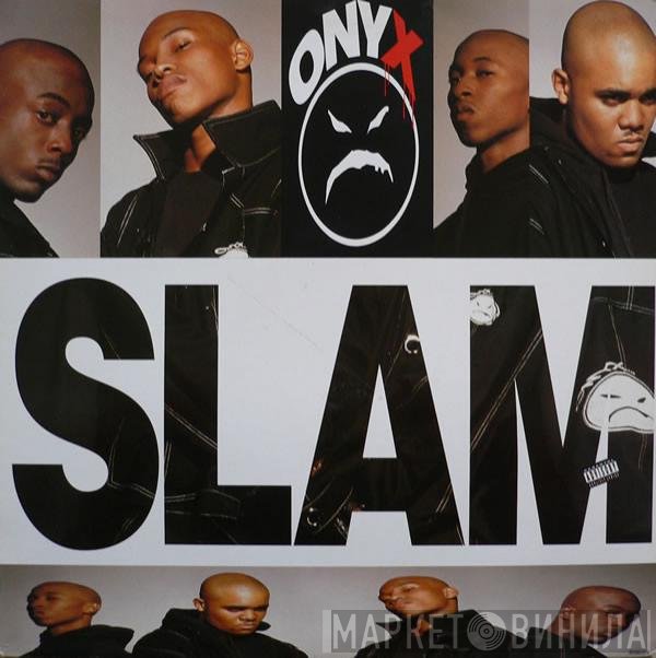 Onyx  - Slam