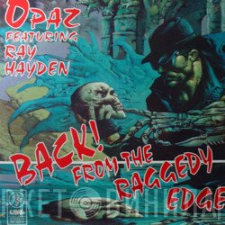 Opaz Featuring Ray Hayden  - Back! From The Raggedy Edge