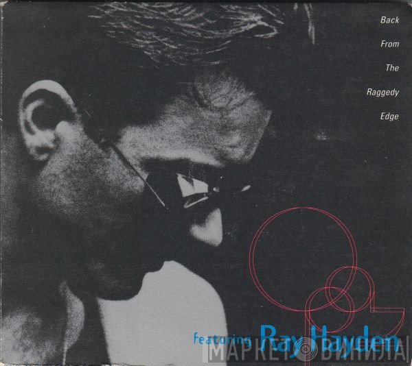 Opaz Featuring Ray Hayden  - Back From The Raggedy Edge