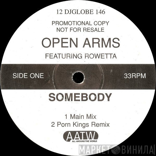 Open Arms, Rowetta - Somebody