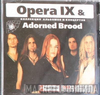 Opera IX & Adorned Brood  - Opera IX & Adorned Brood