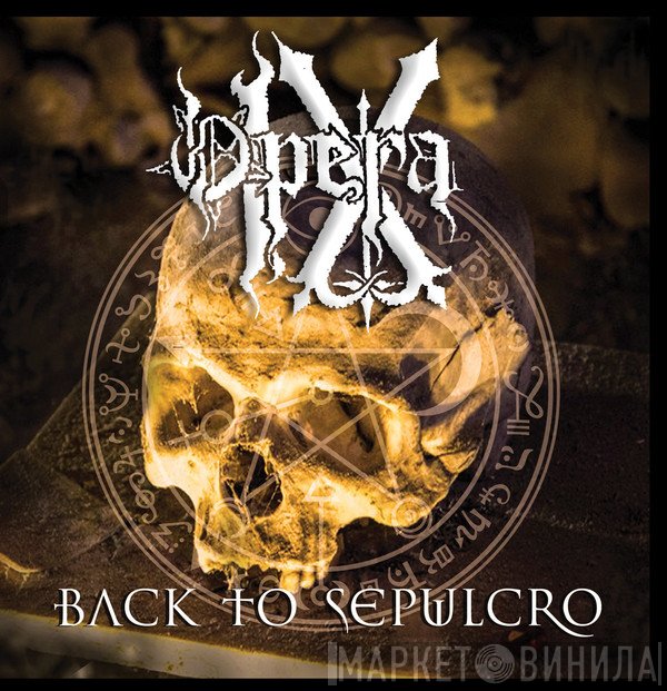 Opera IX  - Back To Sepulcro