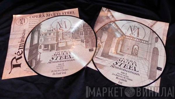 Opera Multi Steel  - Réminiscences