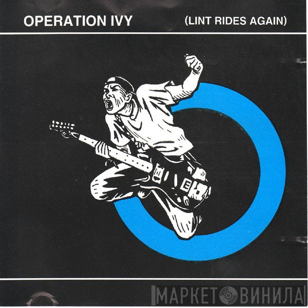 Operation Ivy  - Lint Rides Again