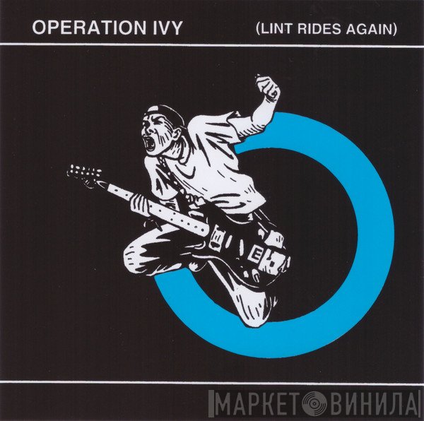 Operation Ivy  - Lint Rides Again