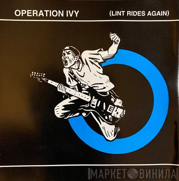 Operation Ivy  - Lint Rides Again
