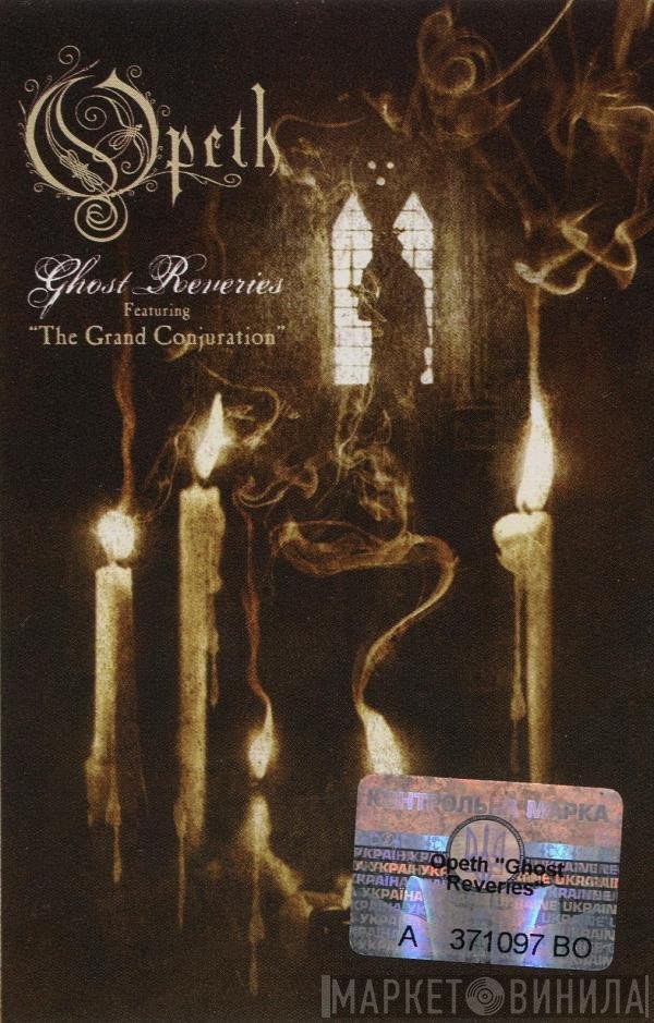 Opeth  - Ghost Reveries