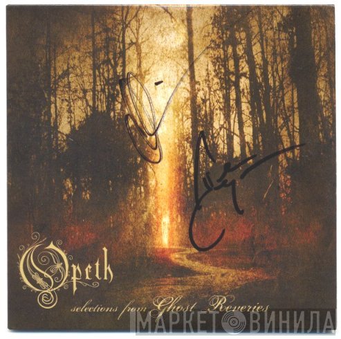 Opeth  - Selections From Ghost Reveries