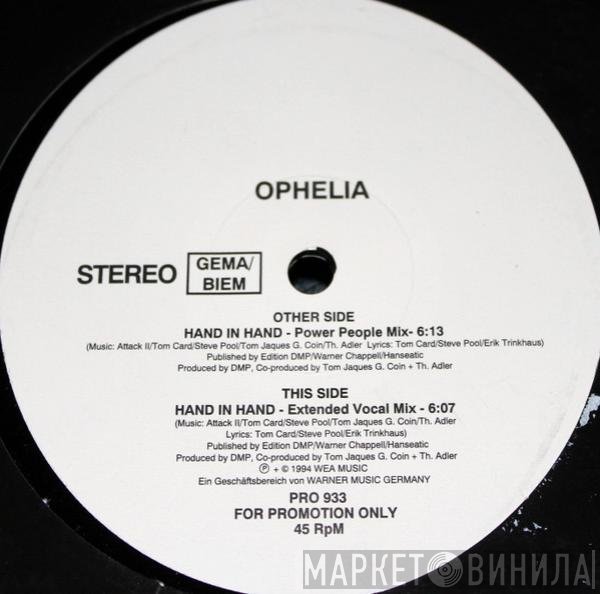 Ophelia   - Hand In Hand