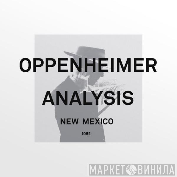 Oppenheimer Analysis - New Mexico
