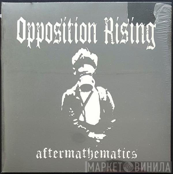 Opposition Rising  - Aftermathematics