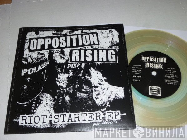 Opposition Rising  - Riot Starter