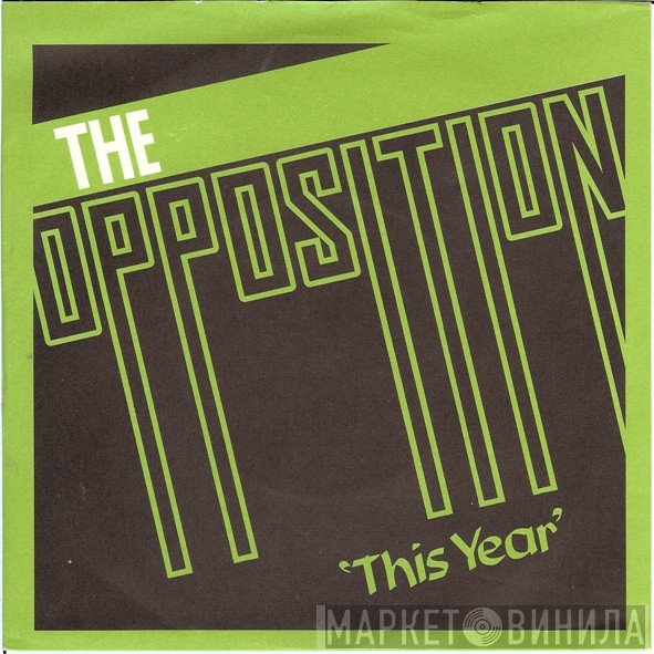 Opposition - This Year