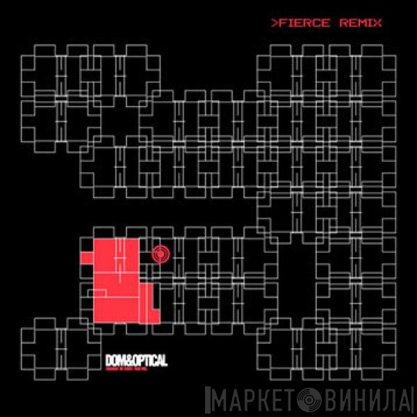 Optical, Dom & Roland - Quadrant Six (Fierce Remix) / Rage Roll