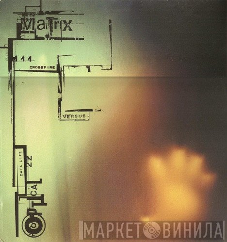 Optical, Matrix - Data Life / Crossfire